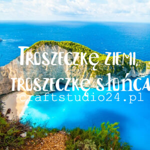 Troszeczkę ziemi, Troszeczkę słońca